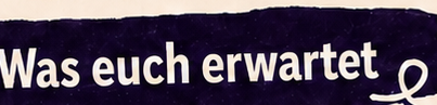 Was euch erwartet